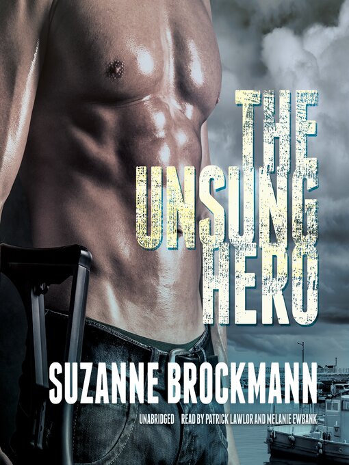 Title details for The Unsung Hero by Suzanne Brockmann - Available